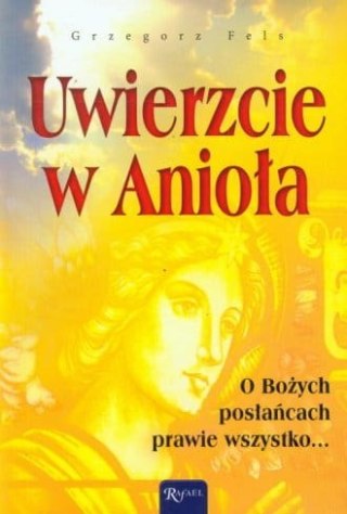 Uwierzcie w Anioła